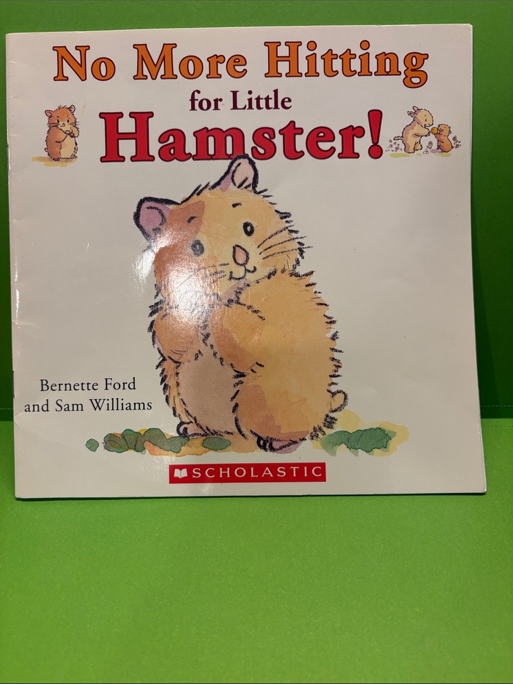 No More Hitting for Little Hamster! Paperback picture book.